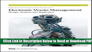 [Get] Electronic Waste Management: RSC (Issues in Environmental Science and Technology) Free Online