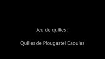 Quilles de Plougastel Daoulas