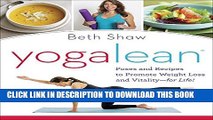 New Book YogaLean: Poses and Recipes to Promote Weight Loss and Vitality-for Life!