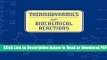 [Download] Thermodynamics of Biochemical Reactions Free New