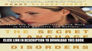 Collection Book The Secret Language of Eating Disorders: How You Can Understand and Work to Cure