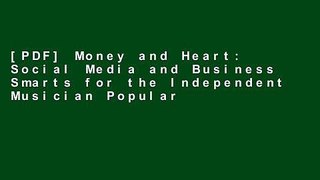 [PDF] Money and Heart: Social Media and Business Smarts for the Independent Musician Popular