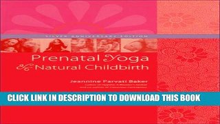 New Book Prenatal Yoga and Natural Childbirth, Third Edition