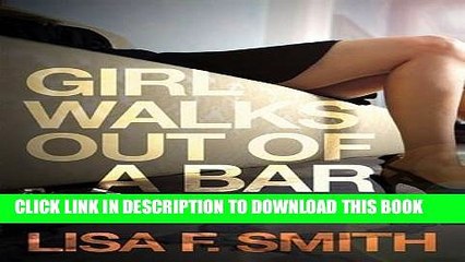 [PDF] Girl Walks Out of a Bar: A Memoir Popular Online