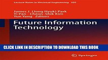 Collection Book Future Information Technology (Lecture Notes in Electrical Engineering)