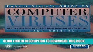 Collection Book Guide to Computer Viruses: How to avoid them, how to get rid of them, and how to