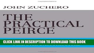 New Book The Practical Peirce: An Introduction to the Triadic Continuum Implemented as a Computer