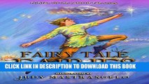 [PDF] FAIRY TALE FAIRIES (PORTAL TO THE LAND OF FAE Book 4) Full Online