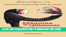 [PDF] Maquina de Quimeras: Raza y etnicidad en los juegos de video: racismo, odio y prejuicios