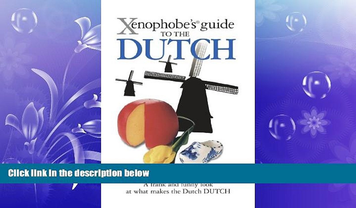 FREE DOWNLOAD  Xenophobe s Guide to the Dutch  DOWNLOAD ONLINE