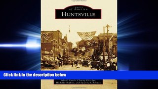 there is  Huntsville (Images of America)