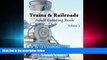 there is  Trains   Railroads : Adult Coloring Book Vol.3: Train and Railroad Sketches for