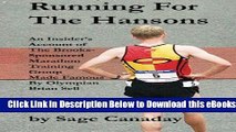 [Reads] Running For The Hansons: An Insider s Account of The Brooks-Sponsored Marathon Training