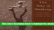 [Reads] Way of Walking: Eastern Strategies for Vitality, Longevity, and Peace of Mind Online Books