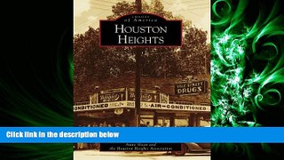 different   Houston Heights (Images of America)