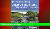 different   Photographing Austin, San Antonio and the Texas Hill Country: Where to Find Perfect