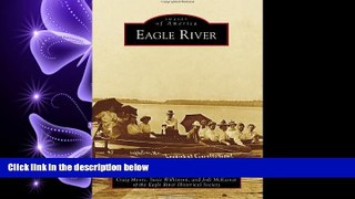 complete  Eagle River (Images of America)