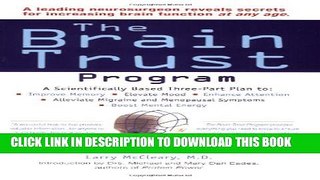 [Read] The Brain Trust Program: A Scientifically Based Three-Part Plan to Improve Memory, Elevate