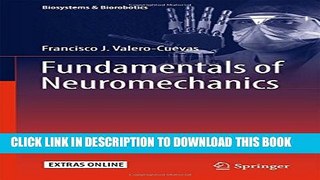 Collection Book Fundamentals of Neuromechanics (Biosystems   Biorobotics)