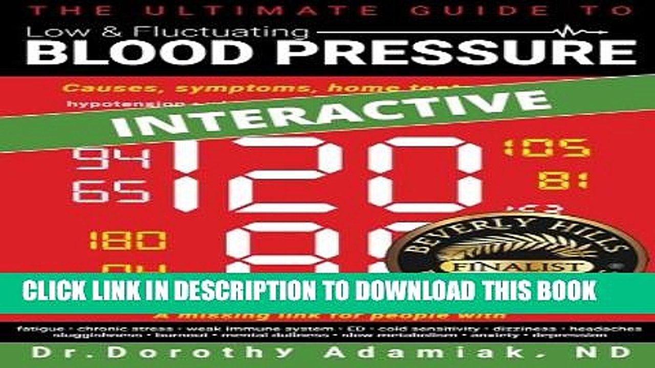 [PDF] The Ultimate Guide to Low   Fluctuating Blood Pressure: Causes, symptoms, home tests, and