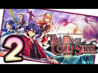 The Legend of Heroes: Trails of Cold Steel 2 Walkthrough Part 2 (PS3, Vita) English | No Commentary