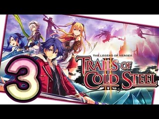 The Legend of Heroes: Trails of Cold Steel 2 Walkthrough Part 3 (PS3, Vita) English | No Commentary