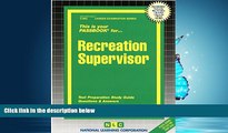 Enjoyed Read Recreation Supervisor(Passbooks) (Career Examination Passbooks)