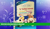 FAVORITE BOOK  Ty Plush Animals: Collector s Value Guide: Secondary Market Price Guide and