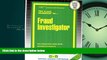 For you Fraud Investigator(Passbooks) (Career Examination Passbooks)