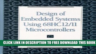 Collection Book Design of Embedded Systems Using  68HC12/11 Microcontrollers