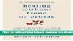 [Reads] Healing Without Freud or Prozac: Natural Approaches to Curing Stress, Anxiety and