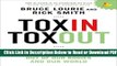 [Get] Toxin Toxout: Getting Harmful Chemicals Out of Our Bodies and Our World Free New