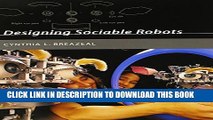 Collection Book Designing Sociable Robots (Intelligent Robotics and Autonomous Agents series)