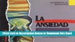 [Best] La Ansiedad/ The Anxiety: Como diagnosticar y superar el estres, las fobias y las