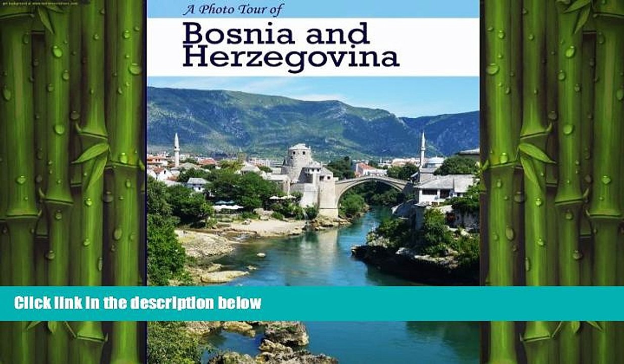 READ book  A Photo Tour of Bosnia and Herzegovina (1) (Volume 1)  BOOK ONLINE