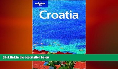 READ book  Lonely Planet Croatia (Country Guide)  DOWNLOAD ONLINE