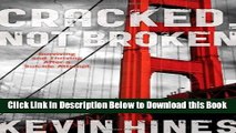 [Best] Cracked, Not Broken: Surviving and Thriving After a Suicide Attempt Online Ebook