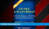 Pdf Online Go Set A Watchman:A Detailed Summary About This Masterpiece Of Harper Lee! ( BONUS: Fun