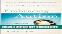 [Read] Embracing Autism: Connecting and Communicating with Children in the Autism Spectrum Ebook