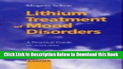 [Best] Lithium Treatment of Manic Depressive Illness: A Practical Guide Online Books