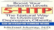 [Read] 5-HTP: The Natural Way to Overcome Depression, Obesity, and Insomnia Popular Online