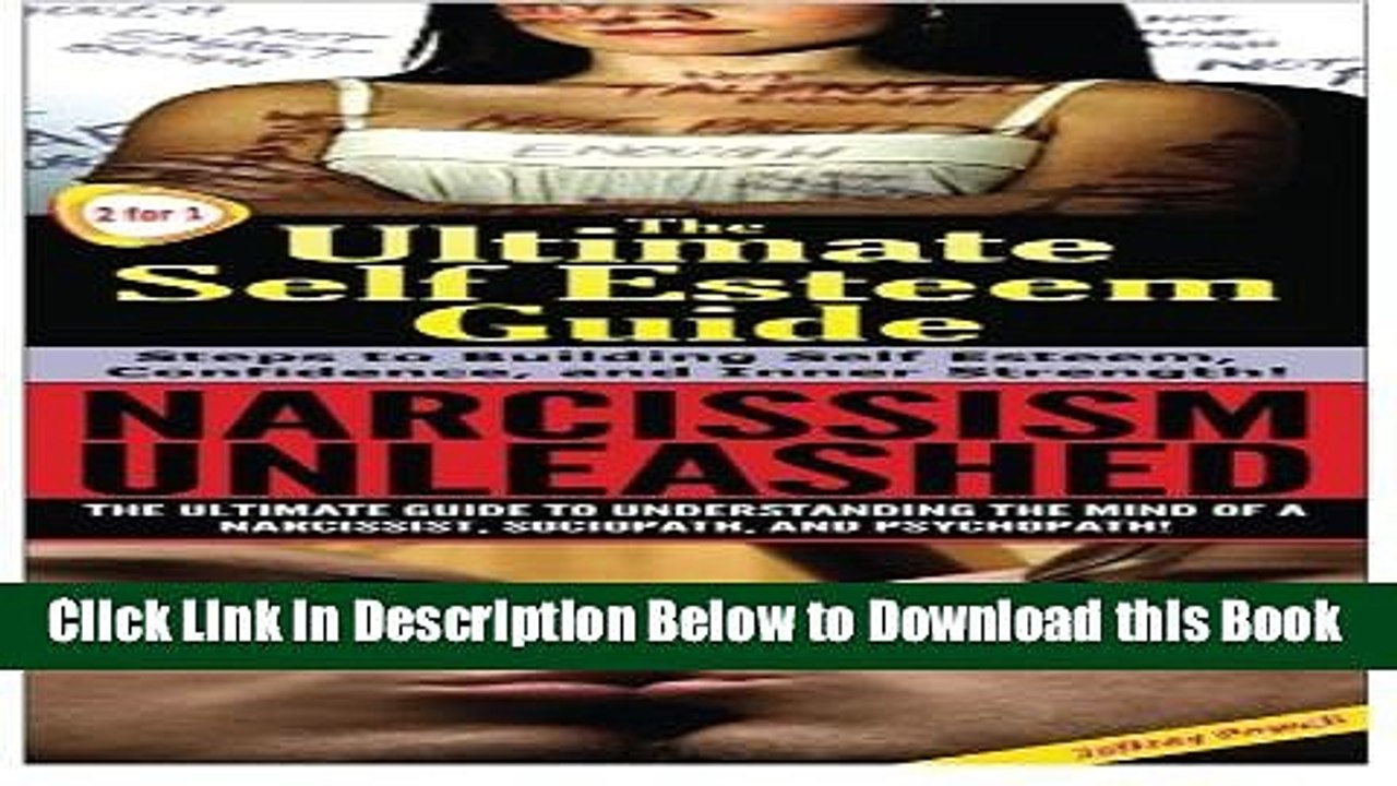 [Reads] The Ultimate Self Esteem Guide   Narcissism Unleashed (Human Behaviour Box Set) (Volume 6)