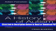 [Get] A History of Autism: Conversations with the Pioneers Free New