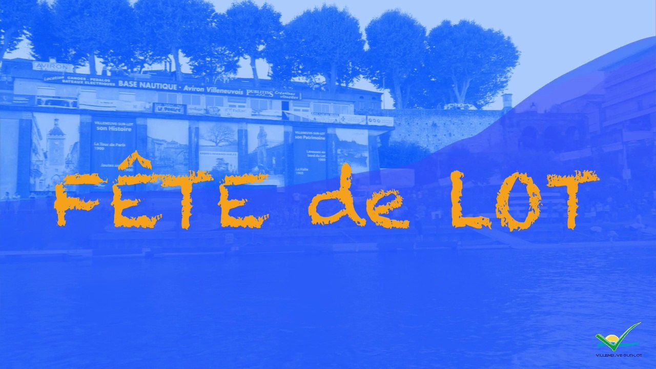 Fête de LOT 2016