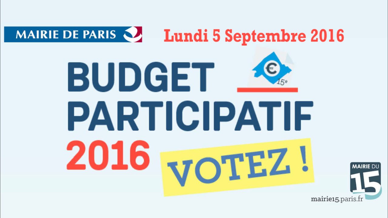 Reunion publique  Budget Participatif dans le 15 eme arrondissement du Lundi 5 Septembre 2016