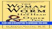 [PDF] The Woman with a Worm in Her Head: And Other True Stories of Infectious Disease Full