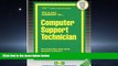 Online eBook Computer Support Technician(Passbooks) (Career Examination Passbooks)