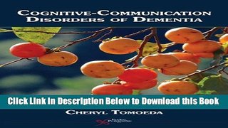 [Reads] Cognitive-Communication Disorders of Dementia Online Books