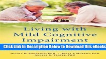 [Reads] Living with Mild Cognitive Impairment: A Guide to Maximizing Brain Health and Reducing