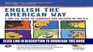 [PDF] English the American Way: A Fun ESL Guide to Language   Culture in the U.S. w/Audio CD   MP3